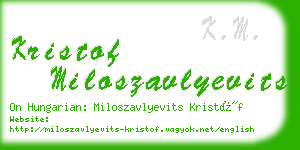 kristof miloszavlyevits business card